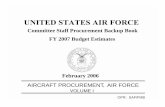 FY - GlobalSecurity.org · UNCLASSIFIED Volume 1 TABLE OF CONTENTS FY 2007 Budget Estimates AIRCRAFT PROCUREMENT, AIR FORCE (3010) ii UNCLASSIFIED P-1 Line Item No. 3 - F-22 RAPTOR