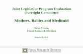 Mothers, Babies and Medicaid · 3/31/2015  · Trends and Analysis of Mothers and Babies DISCUSSION GUIDE . 3 • Percentage of births covered by Medicaid increased from about 50%