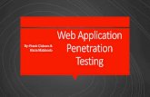 Web Application Penetration Testing Penetration Testing By: Frank Coburn & Haris Mahboob. Take Aways