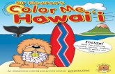 Words in parentheses are Hawaiian, and you can · about things I found in the HAWAIIAN ISLANDS. Words in ... The Hawaiian Islands are KAHO‘OLAWE, KAUA‘I, LANA‘I, MAUI, MOLOKAI,