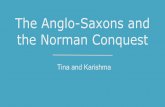 The Anglo-Saxons and the Norman Conquest - YRDSBschools.yrdsb.ca/.../history/ancient/Anglo-Saxons.pdfInstead, most Anglo-Saxons would barter and trade to get the items they needed