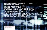 Paul-Adrien HYPPOLITE Antoine MICHON BIG TECH DOMINANCE (2): A BARRIER TO TECHNOLOGICAL … · 2019/7/11  · Corps des Mines engineer and graduate of the École Polytechnique. He