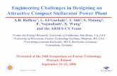 Engineering Challenges in Designing an Attractive Compact ...€¦ · Engineering Challenges in Designing an Attractive Compact Stellarator Power Plant A.R. Raffray1, L. El-Guebaly2,
