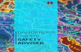 DANGEROUS GOODS · with Dangerous Goods. The functions of a DGSA (Dangerous Goods Safety Adviser) is to monitor and advise on compliance, in regard to the rules, concerning the transportation
