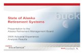 State of Alaska Retirement Systemsdoa.alaska.gov/drb/pdf/news/bucks-presentation-expstudy.pdf · State of Alaska Retirement Systems Presentation to the Alaska Retirement Management