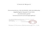 Clinical Report - irp-cdn.multiscreensite.com€¦ · Clinical Report Coronavirus-19 (COVID-19) Antibody (IgM/IgG) Rapid Test Kit (Colloidal gold immunochromatography) Wuhan UNscience