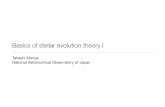 Basics of stellar evolution theory I · Basics of stellar evolution theory I ... This lecture is based on the following materials. An Introduction to the Theory of Stellar Structure