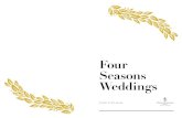 Four Seasons Weddings€¦ · Customize Your Dream Wedding in Paradise with our Four Seasons Wedding Connoisseur. Embark on your journey with us ... Discover where the past of ancient