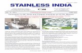 ISSN 0971-9482 STAINLESS INDIA · 2019-08-10 · Ahmedabad.(Gujarat). Their comprehensive product range covers - from outside diameter 6.00 mm to 219.08 mm with suitable wall thickness