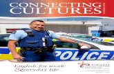 ConneCting Cultures · 2019-12-30 · Cultures Issue 31 W I nter 2019 fi English ƒor work everyday liƒe . Kia ora It has been inspiring to see the kindness and consideration people