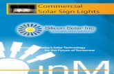 Commercial Solar Sign Lights · pletely standalone unit, requiring no external power source. Featuring a high-efficiency solar panel, built in battery, and high-output LED Light Fixture,