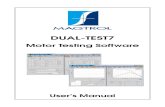 DUAL-TEST7 - magtrol.com · 1.1 about dual-test7 Magtrol’s DUAL-TEST7 is dual channel motor testing program designed for use with Windows® xP sp3/7/8 operating systems for PC-based