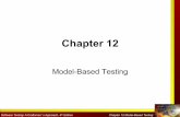 Chapter 12hossein/Teaching/Fa09/814/Lectures/... · Software Testing: A Craftsman’s Approach, 4th Edition Chapter 12 Model-Based Testing Updating Peterson’s Lattice • Three