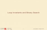 Loop Invariants and Binary Search - York University...Last Updated: 24 March 2015 EECS 2011 Prof. J. Elder - 3 - Outline ! Iterative Algorithms, Assertions and Proofs of Correctness