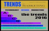 Trends in Marketing.February2 · Trends in Marketing | February 2016 | 3 Web Design | Graphic Design | Content Marketing 484-464-3332. . Publishers. Editorial and Art Director