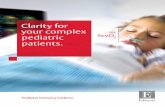 Clarity for your complex - Microsoft · Pediatr Crit Care Med 2007, Vol. 8,No. 3 (Suppl.). 14. Sanders CL. Making clinical decisions using SvO2 in PICU patients. Dimens Crit Care