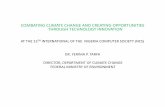 COMBATING CLIMATE CHANGE AND CREATING OPPORTUNITIES THROUGH TECHNOLOGY … · 2017-08-21 · combating climate change and creating opportunities through technology innovation at the