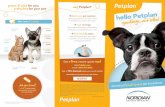 peace of mind why Petplan? protection for your pet · best-loved pet insurance More pet parents around the world trust Petplan to protect their pets. most coverage All accidents &