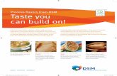 Process flavors from DSM Taste you can build on!€¦ · Taste you can build on! Process flavors from DSM DSM Food Specialties supplies a wide range of savory ingredients that enable