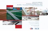 Future Highway and Public Transportation Financing · 2020-01-06 · IV Background The objective of this Future Highway and Public Transportation Finance Studyis to identify funding