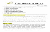 THE WEEKLY BUZZ€¦ · THE WEEKLY BUZZ From Sunrise Elementary February 5, 2020 2/11 Student Council Field Trip to Aspire Senior Living 2/12 Timber Rattler Base #1 Due 2/12 Kids