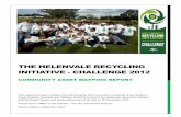 THE HELENVALE RECYCLING INITIATIVE - CHALLENGE 2012 · Asset-Based Community Development is a communication methodology that ... with writing pads and distinctive branding and information