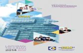 SSM’s VISION STATEMENT...SSM continued to ensure effective deliverables of its functions under the Companies Commission of Malaysia Act 2001 in 2014. SSM successfully tabled the