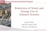 Reduction of Water and Energy Use at Johnson Screens · Reduction of Water and ... for Industry – Water Treatment – Refining and Petrochemical – Pulp and Paper – Food and