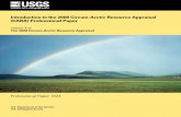 Introduction to the 2008 Circum-Arctic Resource Appraisal ...Appraisal (CARA) had the express purpose of conducting a geologically based assessment of undiscovered petroleum north