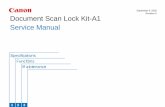 September 8, 2009 Revision 0 Document Scan Lock Kit-A1 Service …downloads.canon.com/isg_public/iradvanceC09075/Document... · 2009-10-26 · 1 1 1-2 1-2 Specifications > Product
