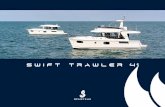 THE RANGE THAT REINVENTS THE TRAWLER CONCEPT. A …...The Rendezvous is a great way to meet fellow cruisers and share a common passion. Chaque année, les propriétaires de Swift Trawler