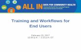 Training and Workflows for End Users · Analytics Training Challenge: Develop a training program around the HIN Analytics Tool, train ACO members on 4 workflows that accomplish DASH