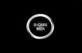 D-CARS specializes in private transport & luxury car ... · D-CARS specializes in private transport & luxury car rental service in Ibiza. With more than seven years of experience,