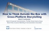 How to Think Outside the Box with Cross-Platform Storytelling · Agenda Introducing The Main Street America Group Impactful Cross-Platform Storytelling Starts on the Inside External
