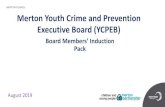 MERTON COUNCIL Merton Youth Crime and Prevention Executive …. Merton... · 2020-04-03 · 1. Youth Crime and Prevention Executive Board (YCPEB) strategic priorities: 3 The strategic