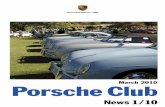 March 2010 PorscheClub - Official Porsche WebsitePC News 2/2010: 02/04/2010 PC News 3/2010: 04/06/2010 For U.S. only Dr. Ing. h.c. F. Porsche AG is the owner of numerous trademarks,