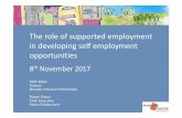 The role of supported employment in developing self ... · Croydon Self Employment Academy •A Joint Venture between Tree Shepherd, Croydon Council, Status Employment. •Pilot to