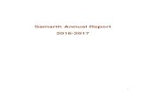 Samarth Annual Report 2016-2017 · Dr. Suresh Kumar : Consultant Psychiatrist, Chennai Members Ms. Aarthi Kandasamy : Psychologist, ISHA Foundation, Coimbatore Ms. Basilea Watson