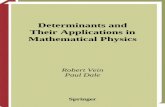 Determinants and Their Applications in Mathematical Physicsinis.jinr.ru/sl/m_mathematics/ma_algebra/mal_linear... · determinants can be traced back to Leibniz (1646–1716) and their