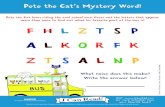 Pete the Cat’s Mystery Word! · Pete the Cat loves riding the cool school bus! Cross out the letters that appear more than once to ﬁ nd out what his favorite part of the bus is!