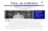 Sisters of Holy Cross Newsletter Winter 2016 Jubilee of Mercy · 10 Year Journey Sisters of Holy Cross Newsletter Winter 2016 O n the Sunday of Divine Mercy, 2015, Pope Francis proclaimed
