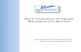 SHIP Volunteer Program Management Manual...Periodic webinar training about volunteer program management is also provided by the SHIP National Technical Assistance Center and then archived