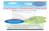 Nichinan City Garbage Disposal ManualDisposing of burnable garbage now costs money from April 1, 2010. We thank you for your cooperation and understanding. Revised : March 2012 Nichinan