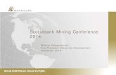 Scotiabank Mining Conference 2014 · Scotiabank Mining Conference 2014 . ... December 2014 . December 2014 2 . Cautionary Statement . This presentation contains certain forward‐looking