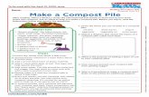 Name: Make a Compost Pile - Springfield Public Schools · waste into compost. Ask an adult to help you make a compost pile. Before you dig in, read the instructions below and answer