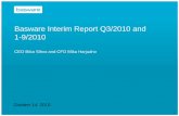Basware Interim Report Q3/2010 and 1-9/2010/media/Files/B/Basware-IR...October 14, 2010 Basware Interim Report Q3/2010 and 1-9/2010 CEO Ilkka Sihvo and CFO Mika Harjuaho 1 Contents