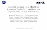 Regolith-Derived Heat Shield for Planetary Body Entry and ... · 12. Install onto Mars Entry, Descent and Landing (EDL) Vehicle in Orbit 13. Proceed to Mars EDL with a De-Orbit Burn