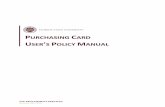 USER S POLICY MANUAL - FSU Panama City · 2016-07-26 · Florida State University Purchasing Card Manual . INDEX 1. Program Contacts 3 2. General Program Information 4 3. Program