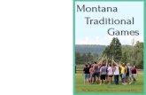 (copy) Montana Traditional Games Traditional Games.pdf · Traditional Games Workshops during the Summer 2015 and Summer 2016 sessions. Follow the link to learn about the opportunities