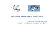HONORS TRANSFER PROGRAM - Cabrillo College€¦ · Eligible for college‐level English ‐placement into ENGL 1A Cabrillo Assessment OR AP English Score of 3 or higher/ IB Language